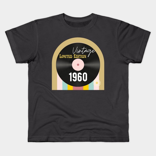 Vintage Limited Edition birthday 1960 to 2000 Kids T-Shirt by Don’t Care Co